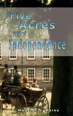 Seller image for Five Acres and Independence (Hardback or Cased Book) for sale by BargainBookStores