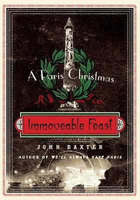 Seller image for Immoveable Feast: A Paris Christmas (Paperback or Softback) for sale by BargainBookStores