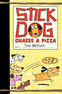 Seller image for Stick Dog Chases a Pizza (Hardback or Cased Book) for sale by BargainBookStores