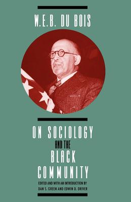 Seller image for W. E. B. DuBois on Sociology and the Black Community (Paperback or Softback) for sale by BargainBookStores