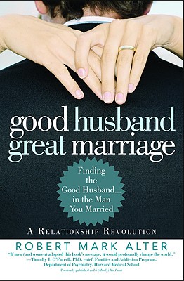 Bild des Verkufers fr Good Husband, Great Marriage: Finding the Good Husband.in the Man You Married (Paperback or Softback) zum Verkauf von BargainBookStores