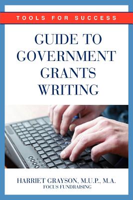 Bild des Verkufers fr Guide to Government Grants Writing: Tools for Success (Paperback or Softback) zum Verkauf von BargainBookStores