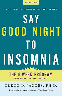 Imagen del vendedor de Say Good Night to Insomnia (Paperback or Softback) a la venta por BargainBookStores