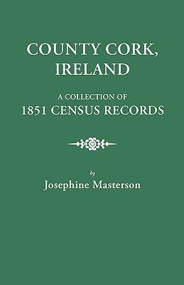 Bild des Verkufers fr County Cork, Ireland, a Collection of 1851 Census Records (Paperback or Softback) zum Verkauf von BargainBookStores