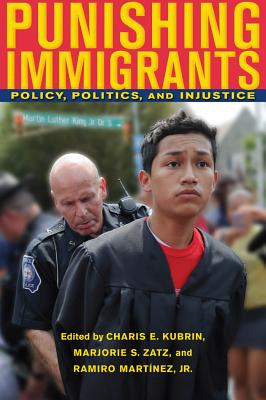 Seller image for Punishing Immigrants: Policy, Politics, and Injustice (Paperback or Softback) for sale by BargainBookStores