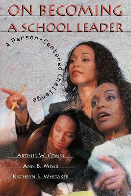 Seller image for On Becoming a School Leader: A Person-Centered Challenge (Paperback or Softback) for sale by BargainBookStores