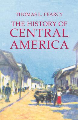 Imagen del vendedor de The History of Central America (Paperback or Softback) a la venta por BargainBookStores