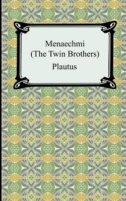 Imagen del vendedor de Menaechmi; Or, the Twin-Brothers (Paperback or Softback) a la venta por BargainBookStores