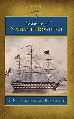 Seller image for Memoir of Nathaniel Bowditch (Trade) (Paperback or Softback) for sale by BargainBookStores