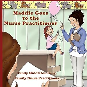 Seller image for Maddie Goes to the Nurse Practitioner (Paperback or Softback) for sale by BargainBookStores