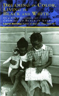 Bild des Verkufers fr Dreaming in Color Living in Black and White: Our Own Stories of Growing Up Black in America (Paperback or Softback) zum Verkauf von BargainBookStores