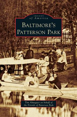 Seller image for Baltimore's Patterson Park (Hardback or Cased Book) for sale by BargainBookStores