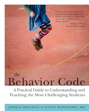 Imagen del vendedor de The Behavior Code: A Practical Guide to Understanding and Teaching the Most Challenging Students (Paperback or Softback) a la venta por BargainBookStores