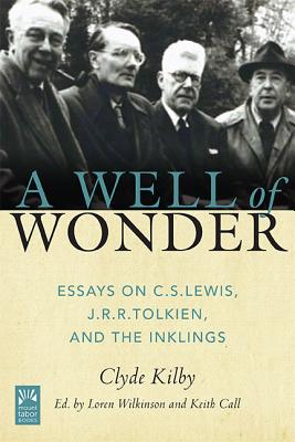 Image du vendeur pour A Well of Wonder: C. S. Lewis, J. R. R. Tolkien, and the Inklings (Hardback or Cased Book) mis en vente par BargainBookStores