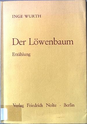 Seller image for Der Lwenbaum : Erzhlung. for sale by books4less (Versandantiquariat Petra Gros GmbH & Co. KG)