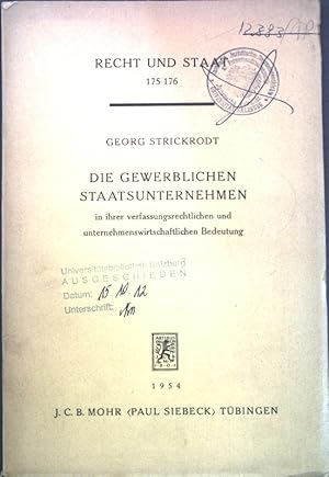 Image du vendeur pour Die gewerblichen Staatsunternehmen in ihrer verfassungsrechtlichen und unternehmenswirtschaftlichen Bedeutung Recht und Staat in Geschichte und Gegenwart; 175/ 176 mis en vente par books4less (Versandantiquariat Petra Gros GmbH & Co. KG)