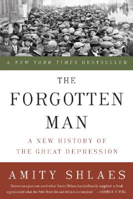 Seller image for The Forgotten Man: A New History of the Great Depression (Paperback or Softback) for sale by BargainBookStores