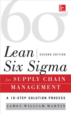 Imagen del vendedor de Lean Six SIGMA for Supply Chain Management: The 10-Step Solution Process (Hardback or Cased Book) a la venta por BargainBookStores