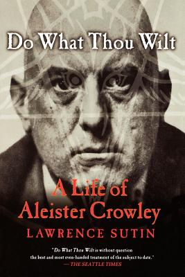 Seller image for Do What Thou Wilt: A Life of Aleister Crowley (Paperback or Softback) for sale by BargainBookStores