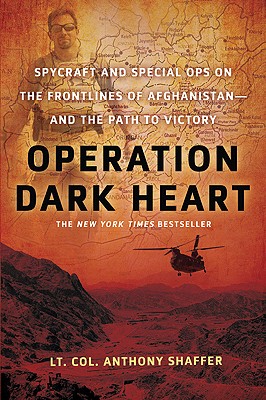 Seller image for Operation Dark Heart: Spycraft and Special Ops on the Frontlines of Afghanistan---And the Path to Victory (Paperback or Softback) for sale by BargainBookStores