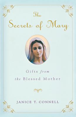 Seller image for The Secrets of Mary: Gifts from the Blessed Mother (Paperback or Softback) for sale by BargainBookStores