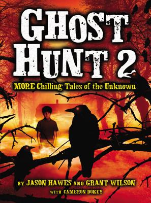Seller image for Ghost Hunt 2: More Chilling Tales of the Unknown (Paperback or Softback) for sale by BargainBookStores