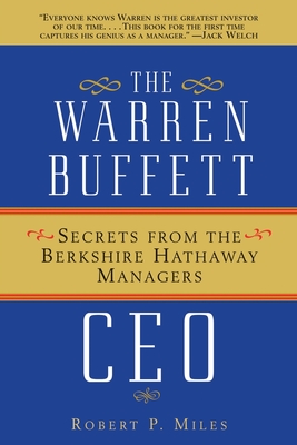 Imagen del vendedor de The Warren Buffett CEO: Secrets from the Berkshire Hathaway Managers (Paperback or Softback) a la venta por BargainBookStores