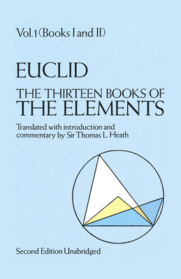 Immagine del venditore per The Thirteen Books of the Elements, Vol. 1 (Paperback or Softback) venduto da BargainBookStores