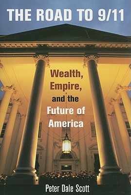 Seller image for The Road to 9/11: Wealth, Empire, and the Future of America (Paperback or Softback) for sale by BargainBookStores