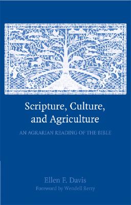 Seller image for Scripture, Culture, and Agriculture: An Agrarian Reading of the Bible (Paperback or Softback) for sale by BargainBookStores