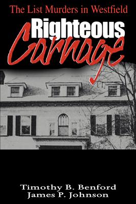 Immagine del venditore per Righteous Carnage: The List Murders in Westfield (Paperback or Softback) venduto da BargainBookStores