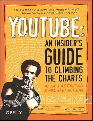 Immagine del venditore per YouTube: An Insider's Guide to Climbing the Charts (Paperback or Softback) venduto da BargainBookStores