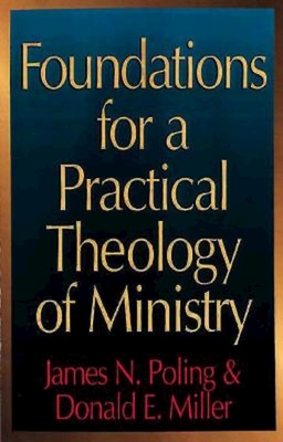 Seller image for Foundations for a Practical Theology of Ministry (Paperback or Softback) for sale by BargainBookStores