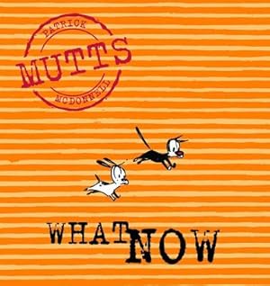 Seller image for What Now: Mutts VII (Paperback or Softback) for sale by BargainBookStores