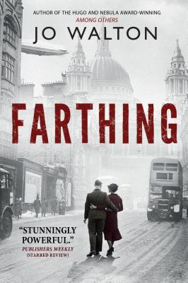 Seller image for Farthing: A Story of a World That Could Have Been (Paperback or Softback) for sale by BargainBookStores