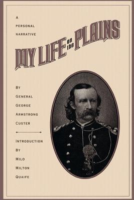 Imagen del vendedor de My Life on the Plains (Paperback or Softback) a la venta por BargainBookStores
