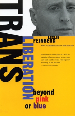 Bild des Verkufers fr Trans Liberation: Beyond Pink or Blue (Paperback or Softback) zum Verkauf von BargainBookStores