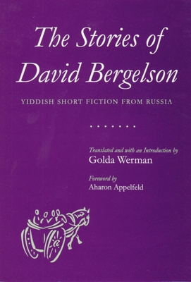 Seller image for The Stories of David Bergelson: Yiddish Short Fiction from Russia (Paperback or Softback) for sale by BargainBookStores