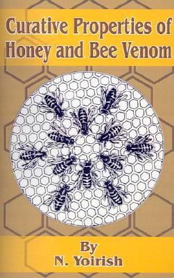 Seller image for Curative Properties of Honey and Bee Venom (Paperback or Softback) for sale by BargainBookStores