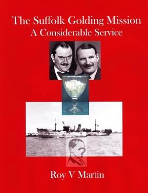 Imagen del vendedor de The Suffolk Golding Mission: A Considerable Service (Paperback or Softback) a la venta por BargainBookStores