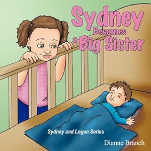 Seller image for Sydney Becomes a Big Sister (Paperback or Softback) for sale by BargainBookStores