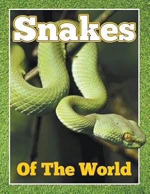 Seller image for Snakes of the World (Paperback or Softback) for sale by BargainBookStores