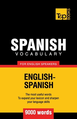 Bild des Verkufers fr Spanish Vocabulary for English Speakers - 9000 Words (Paperback or Softback) zum Verkauf von BargainBookStores