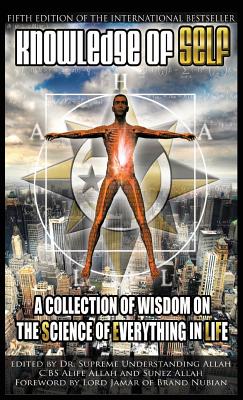 Seller image for Knowledge of Self: A Collection of Wisdom on the Science of Everything in Life (Hardback or Cased Book) for sale by BargainBookStores