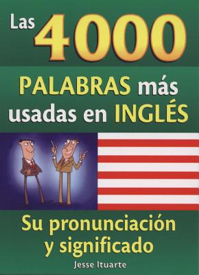 Seller image for Las 4000 Palabras Mas Usadas en Ingles (Paperback or Softback) for sale by BargainBookStores