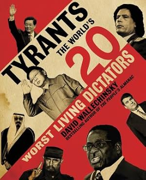 Immagine del venditore per Tyrants: The World's 20 Worst Living Dictators (Paperback or Softback) venduto da BargainBookStores