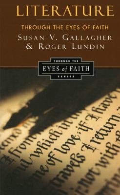 Bild des Verkufers fr Literature Through the Eyes of Faith (Paperback or Softback) zum Verkauf von BargainBookStores