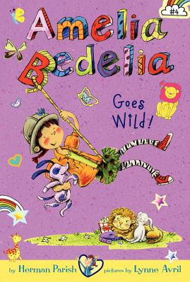 Seller image for Amelia Bedelia Chapter Book #4: Amelia Bedelia Goes Wild! (Paperback or Softback) for sale by BargainBookStores