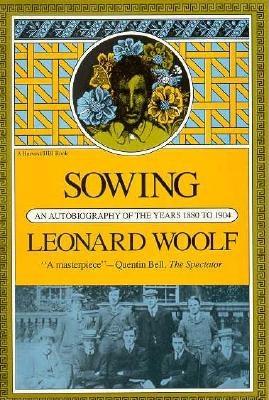 Seller image for Sowing: An Autobiography of the Years 1880 to 1904 (Paperback or Softback) for sale by BargainBookStores