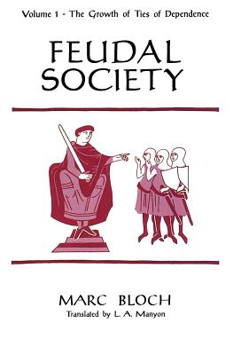 Immagine del venditore per Feudal Society, Volume 1 (Paperback or Softback) venduto da BargainBookStores